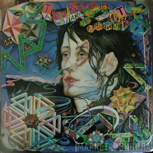  Todd Rundgren  - A Wizard, A True Star