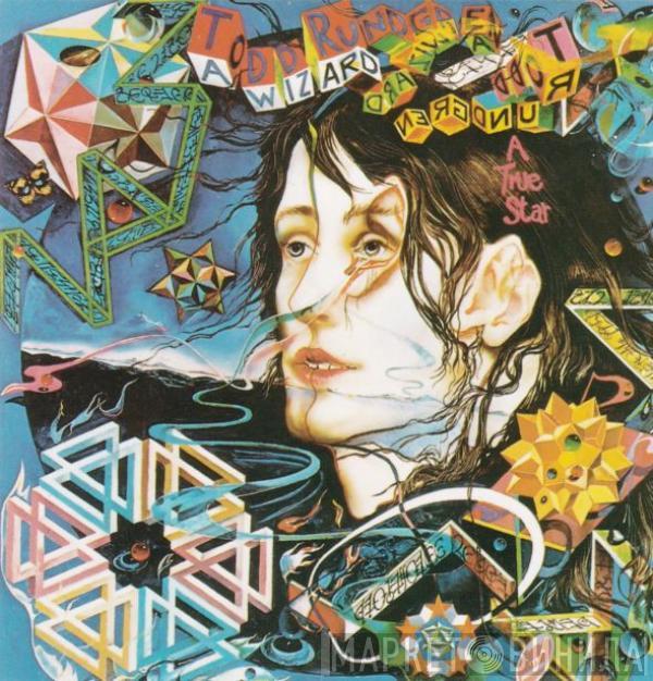  Todd Rundgren  - A Wizard, A True Star