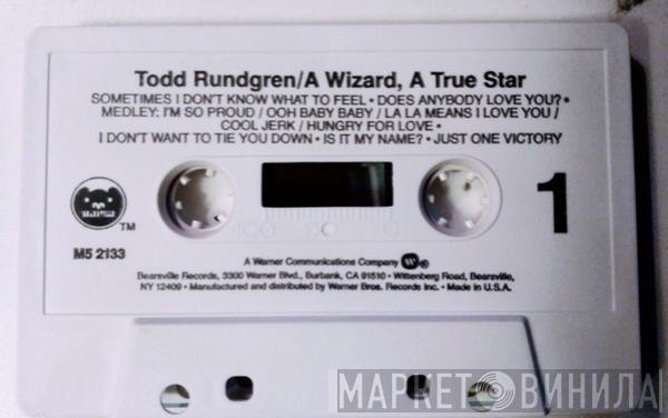  Todd Rundgren  - A wizard, a true star