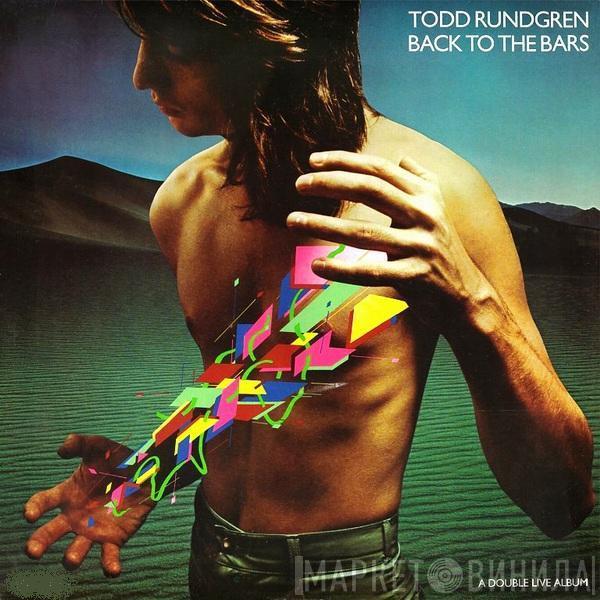 Todd Rundgren - Back To The Bars