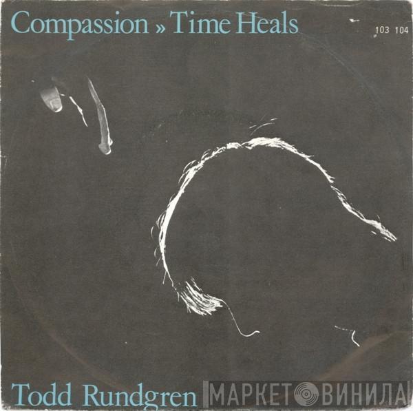 Todd Rundgren - Compassion / Time Heals