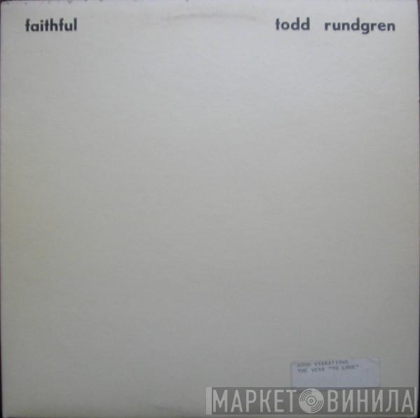  Todd Rundgren  - Faithful