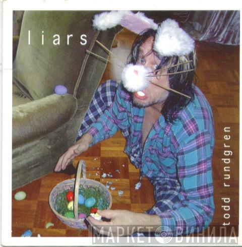 Todd Rundgren - Liars