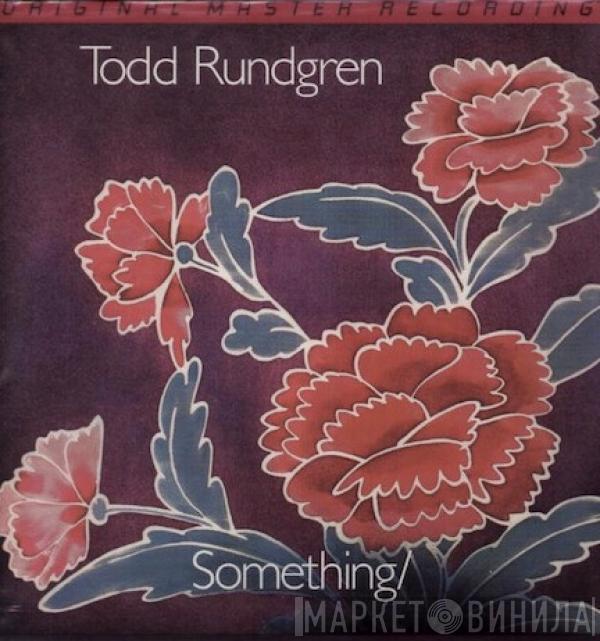 Todd Rundgren - Something / Anything?