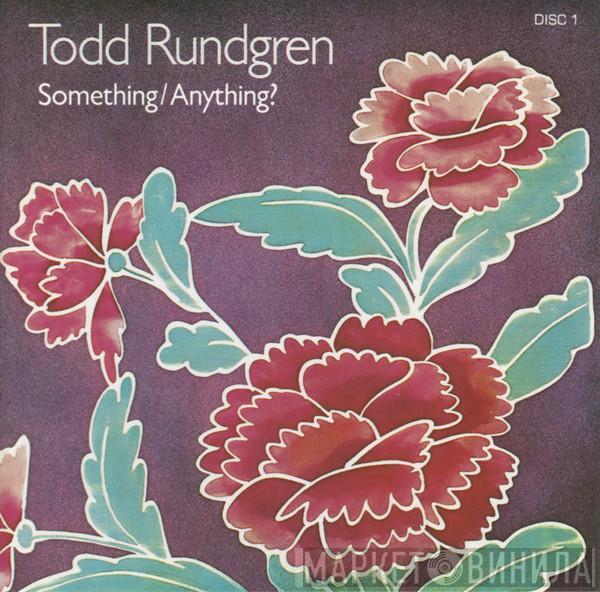 Todd Rundgren - Something / Anything?