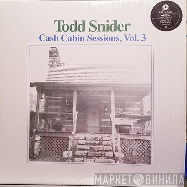  Todd Snider  - Cash Cabin Sessions, Vol. 3