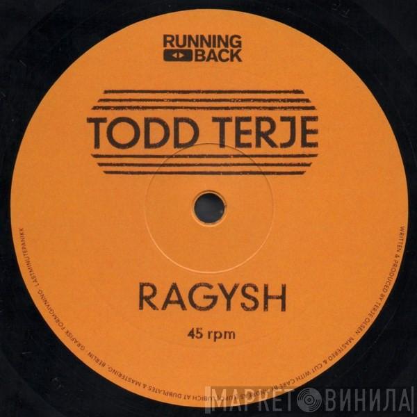 Todd Terje - Ragysh