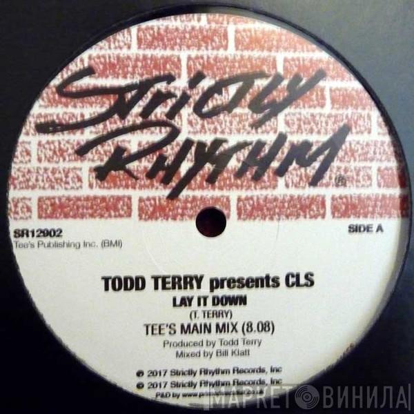 Todd Terry, CLS - Lay It Down