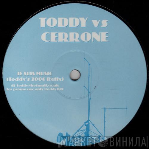 Todd Terry, Cerrone - Je Suis Music