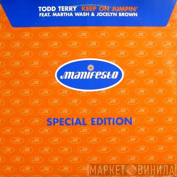 Todd Terry Feat. Martha Wash & Jocelyn Brown - Keep On Jumpin'