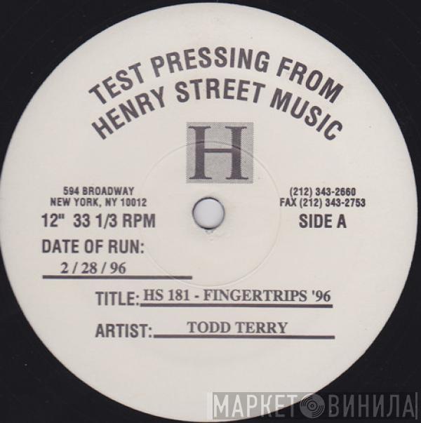 Todd Terry - Fingertrips '96