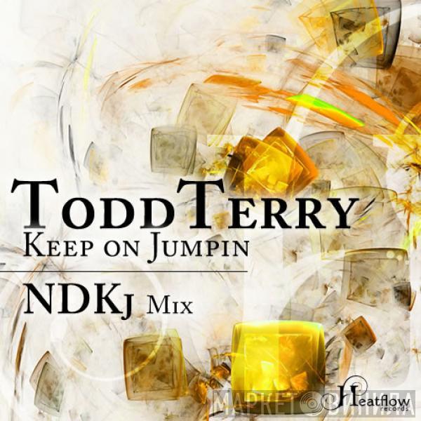  Todd Terry  - Keep On Jumpin (NDKj Mix)