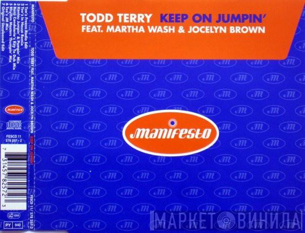 Todd Terry, Martha Wash, Jocelyn Brown - Keep On Jumpin'