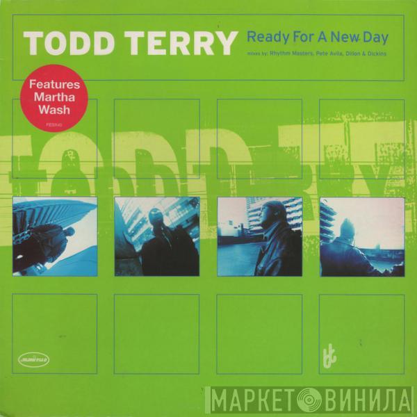 Todd Terry - Ready For A New Day