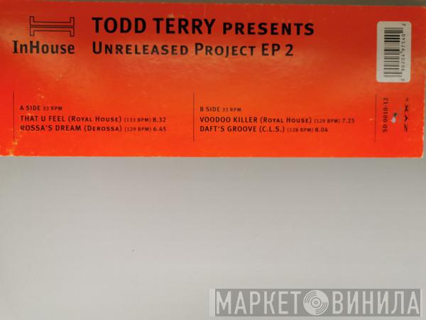 Todd Terry - Unreleased Project EP 2