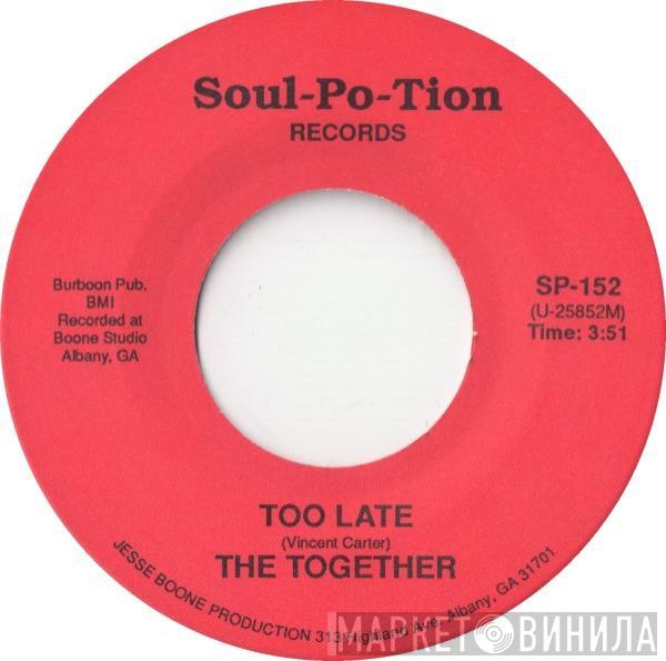 Together , Roshell Anderson - Too Late / Snake Out Of Green Grass