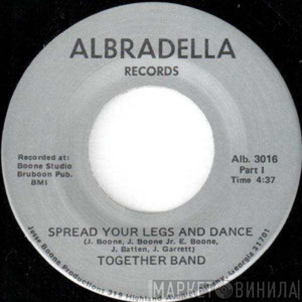 Together  - Spread Your Legs And Dance