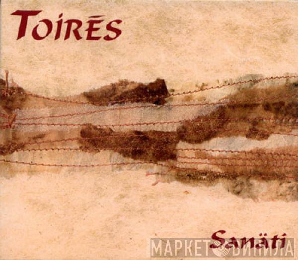  Toirés  - Sanäti