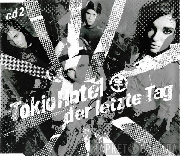 Tokio Hotel - Der Letzte Tag