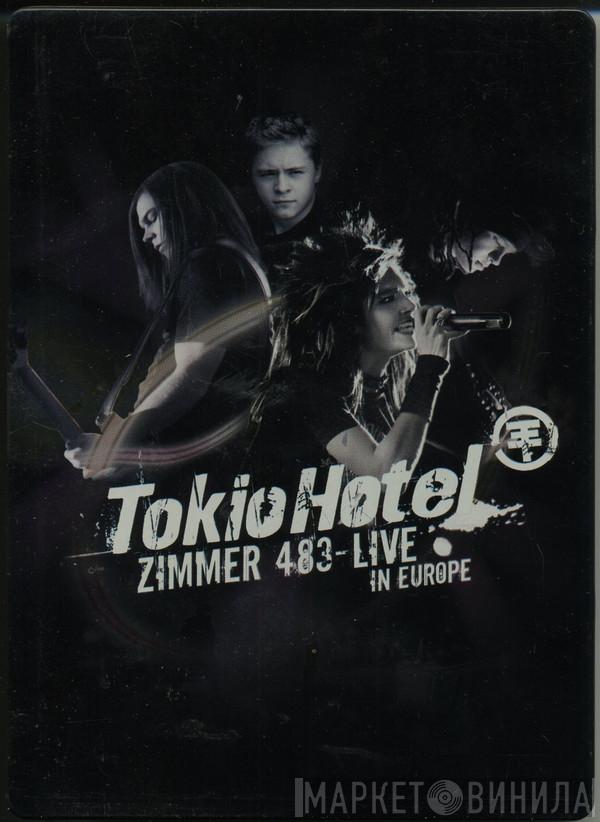  Tokio Hotel  - Zimmer 483 - Live In Europe