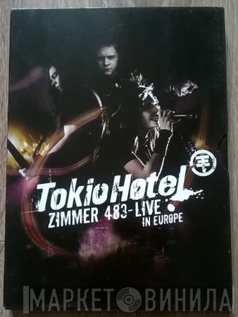  Tokio Hotel  - Zimmer 483 - Live In Europe