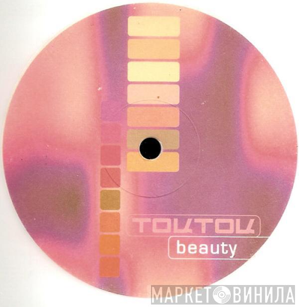 Toktok - Beauty