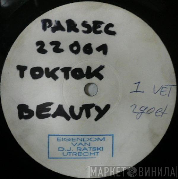  Toktok  - Beauty