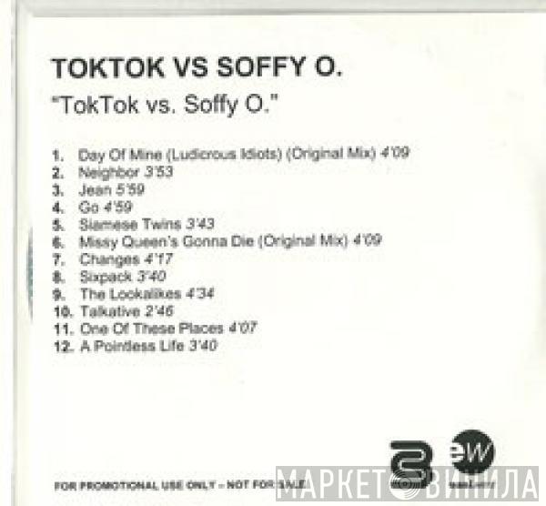  Toktok vs. Soffy O.  - "TokTok Vs Soffy O."