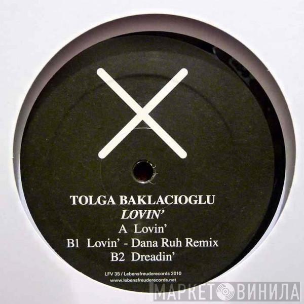 Tolga Baklacioglu - Lovin EP