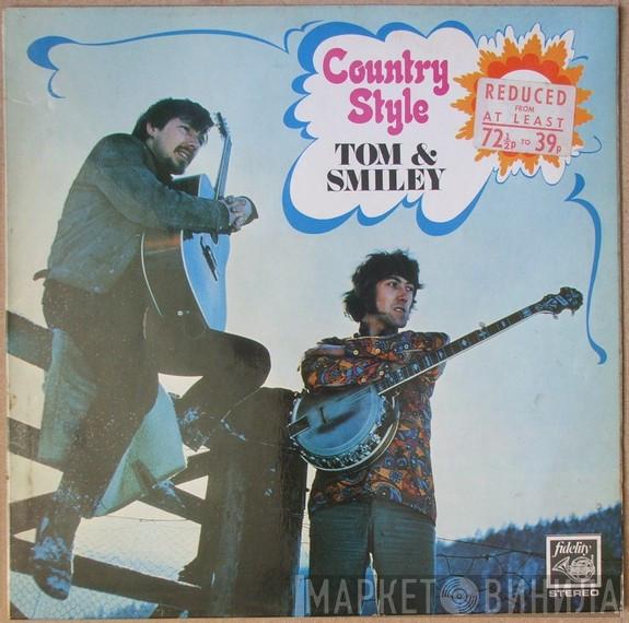 Tom & Smiley - Country Style
