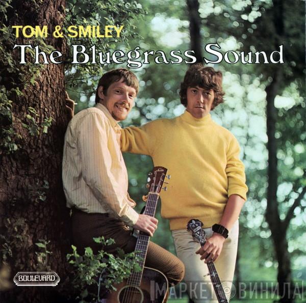 Tom & Smiley - The Bluegrass Sound