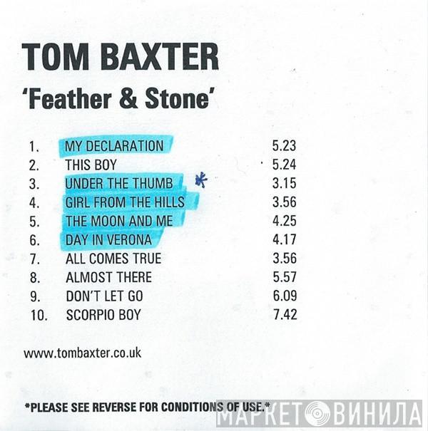 Tom Baxter - Feather & Stone