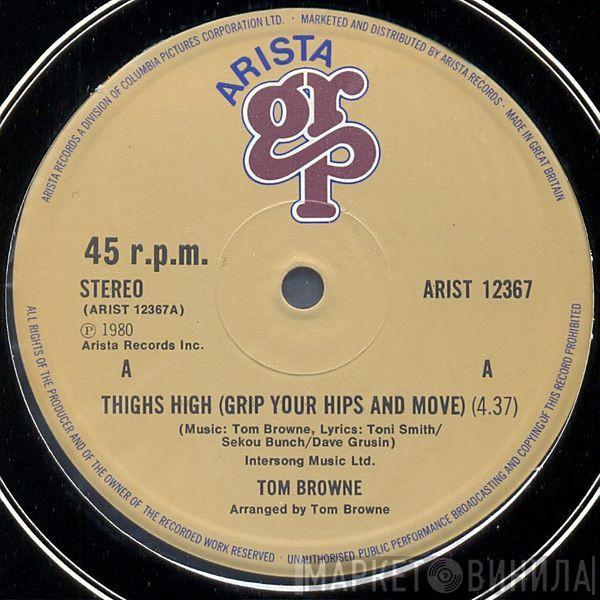  Tom Browne  - Thighs High (Grip Your Hips And Move) / Dreams Of Lovin' You