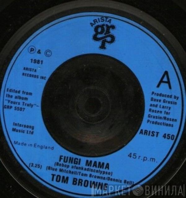 Tom Browne - Fungi Mama (Bebop Afunkadiscolypso)