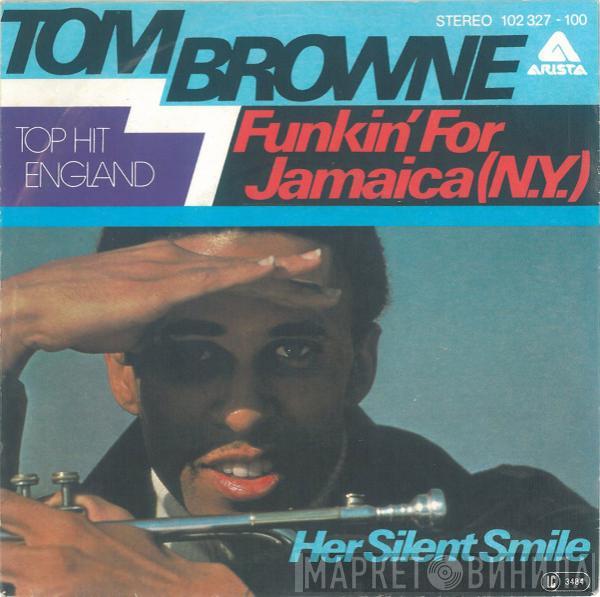 Tom Browne - Funkin' For Jamaica (N.Y.)