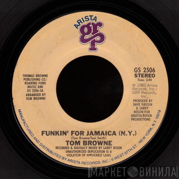 Tom Browne - Funkin' For Jamaica (N.Y.)