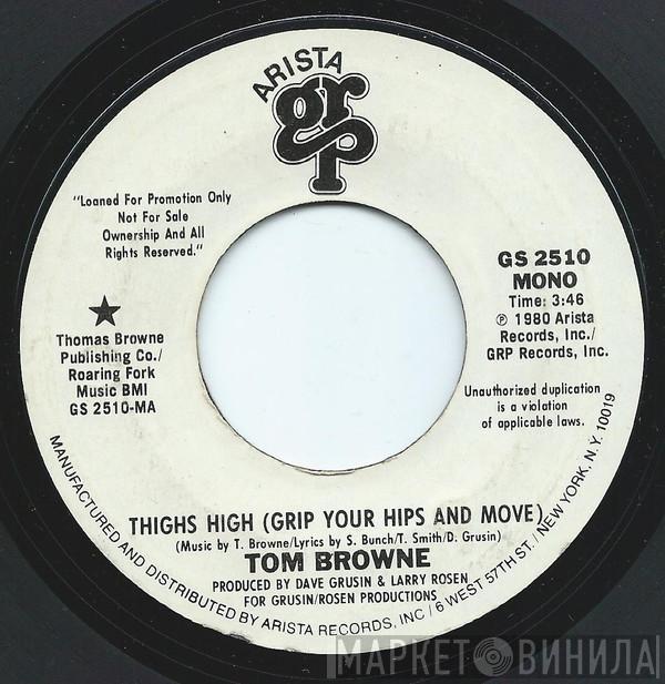  Tom Browne  - Thighs High (Grip Your Hips And Move)