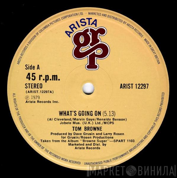 Tom Browne - What's Going On / Throw Down