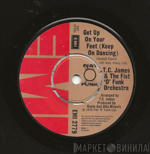 Tom C. James, The Fist-O-Funk Orchestra - Get Up On Your Feet (Keep On Dancing)