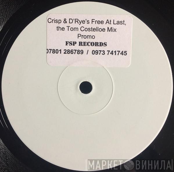 Tom Costelloe - Crisp & D'Rye's Free At Last