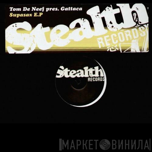 Tom De Neef, Gattaca  - Supasax E.P