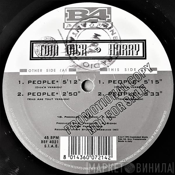 Tom, Dick & Harry - People