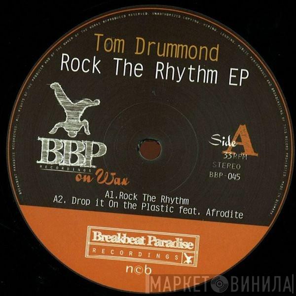 Tom Drummond  - Rock The Rhythm EP