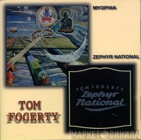 Tom Fogerty - Zephyr National & Myopia