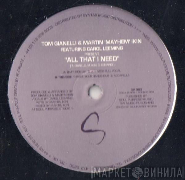 Tom Gianelli, Martin Ikin - All That I Need