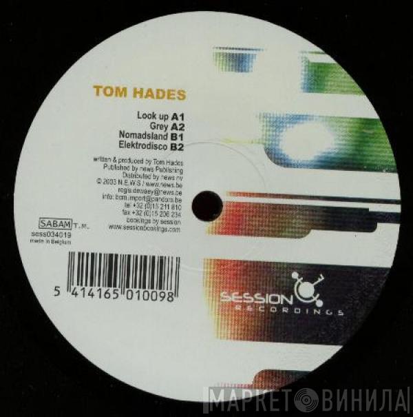 Tom Hades - Look Up