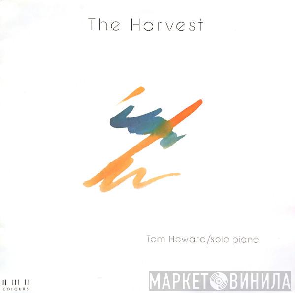 Tom Howard - The Harvest