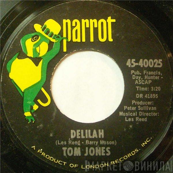  Tom Jones  - Delilah / Smile Away Your Blues