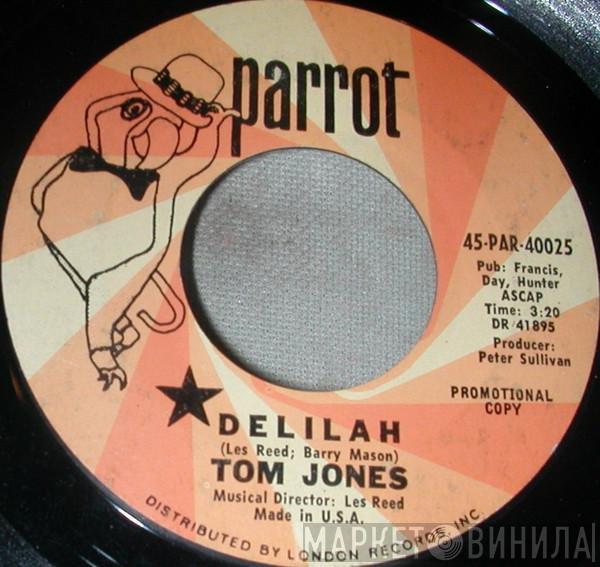  Tom Jones  - Delilah / Smile