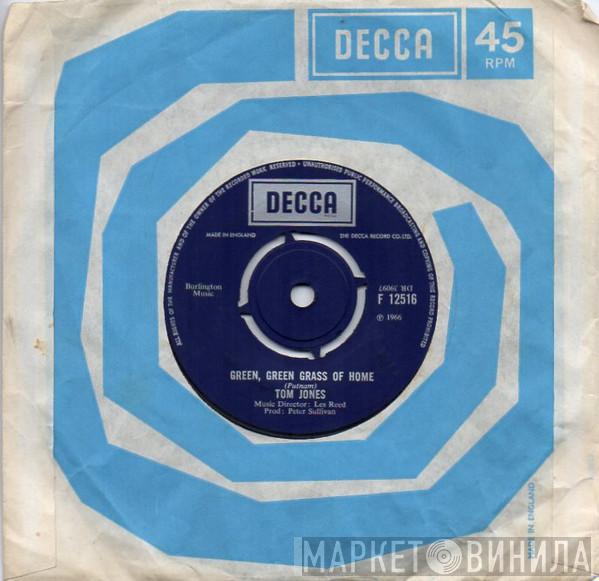  Tom Jones  - Green, Green Grass Of Home / If I Had You
